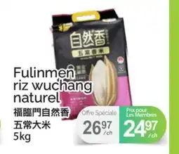T&T Supermarket Fulinmen riz wuchang naturel offer