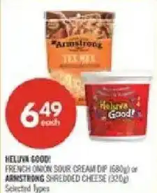 Shoppers Drug Mart Heluva Good! French onion sour cream dip or Armstrong shredded cheese offer