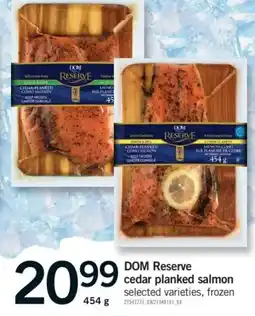 Fortinos dom reserve cedar planked salmon offer
