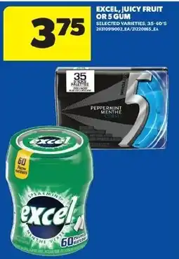 Real Canadian Superstore Excel juicy fruit or 5 gum offer