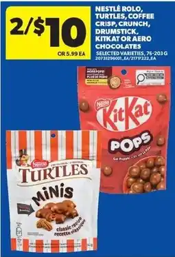 Real Canadian Superstore Nestle rolo, turtles, coffee crisp, crunch, drumstick, kitkat or aero chocolates offer