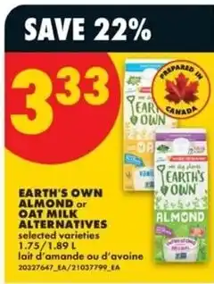 No Frills Earth's Own almond or oat milk alternatives offer