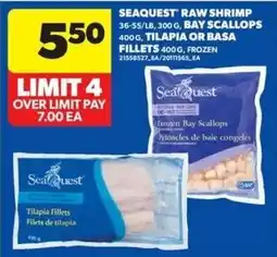Real Canadian Superstore Seaquest raw shrimp bay scallops tilapia or basa fillets offer