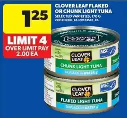 Real Canadian Superstore Clover Leaf flaked or chunk light tuna offer