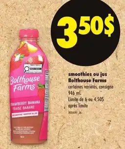 Maxi Bolthouse Farms smoothies ou jus offer