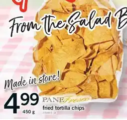 Fortinos Pane fresco fried tortilla chips offer