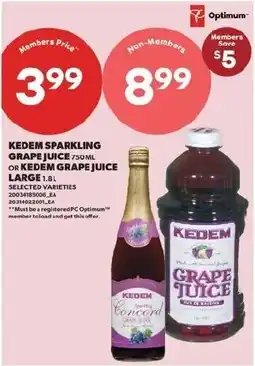 Real Canadian Superstore Kedem sparkling grape juice or kedem grape juice offer