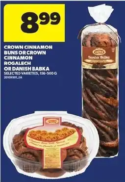 Real Canadian Superstore Crown cinnamon buns or crown cinnamon rogalech or danish babka offer