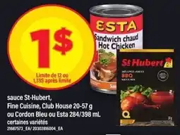 Maxi sauce St-Hubert, Fine Cuisine, Club House offer