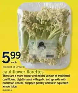 Fortinos cauliflower florettes offer