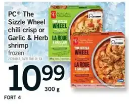 Fortinos PC The Sizzle Wheel chili crisp or Garlic & Herb shrimp offer