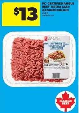 Real Canadian Superstore PC certified angus beef extra lean ground sirloin offer