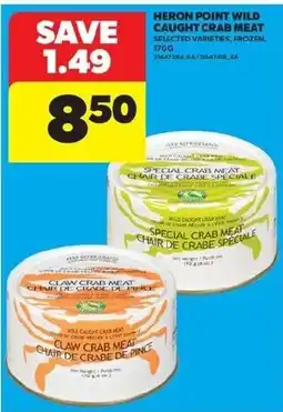 Real Canadian Superstore Heron Point Wild Caught Crab Meat offer