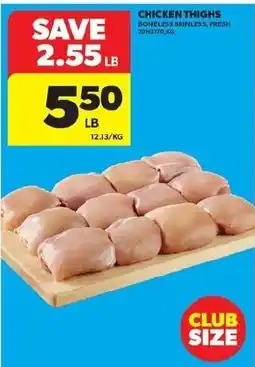 Real Canadian Superstore Chicken Thighs Boneless Skinless Fresh offer
