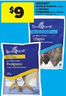 Real Canadian Superstore Seaquest whole tilapia or whole pompano offer