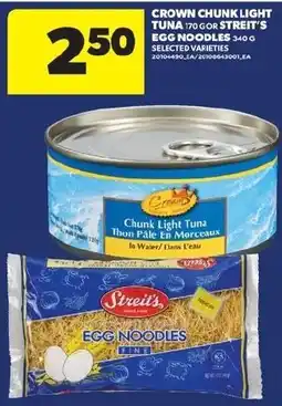 Real Canadian Superstore Crown chunk light tuna street's egg noodles offer