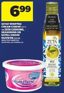 Real Canadian Superstore Givat whipped cream cheese or zeta cooking seasoning or extra virgin olive oil offer