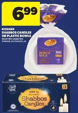 Real Canadian Superstore Kosher Shabbos Candles or Plastic Bowls offer