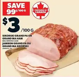 Loblaws Sikorski grand pa or grand ma ham offer