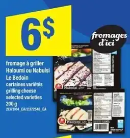 Maxi fromage à griller Haloumi ou Nabulsi Le Bedoin offer