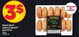Maxi Delices du Marché glazed donuts offer
