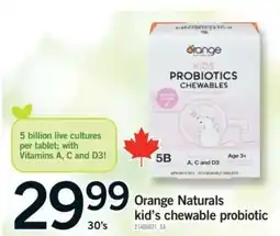 Fortinos Orange Naturals kid's chewable probiotic offer