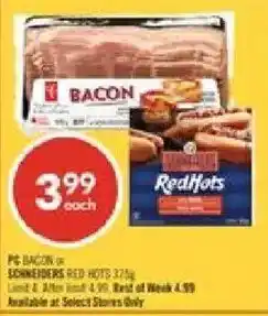 Shoppers Drug Mart pc bacon or schneiders red hots offer