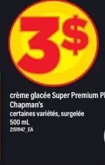 Maxi Chapman's crème glacée Super Premium offer