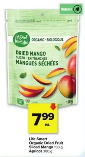 Life Smart Organic Dried Fruit Sliced Mango