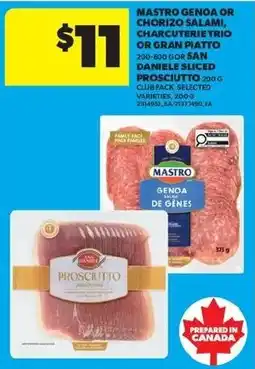 Real Canadian Superstore Mastro genoa or chorizo salami or charcuterie trio or gran piatto danielle sliced prosciutto offer