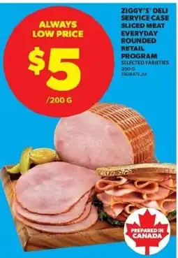 Real Canadian Superstore Ziggy's deli service case sliced meat everyday rounded retail program offer