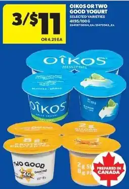 Real Canadian Superstore Oikos or two good yogurt offer