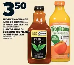 Loblaws Tropicana orange juice or drinks or pure leaf tea offer