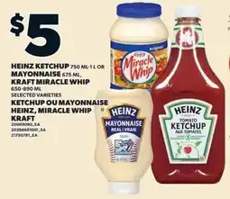 Loblaws Heinz ketchup or mayonnaise heinz, miracle whip kraft offer