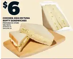 Zehrs Markets Chicken Egg or Tuna Softy Sandwiches offer