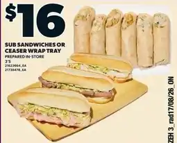 Zehrs Markets Sub sandwiches or ceaser wrap tray offer