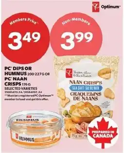 Real Canadian Superstore PC dips or hummus or pc naan crisps offer