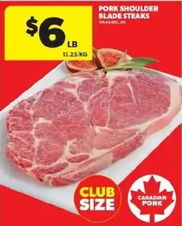 Real Canadian Superstore Canadian pork pork shoulder blade steaks offer