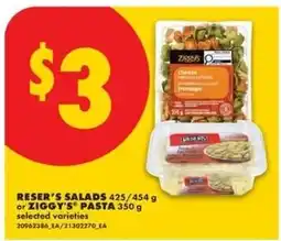 No Frills Reser's salads 425/454 g or Ziggy's pasta 350 g offer