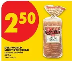 No Frills Deli world light rye bread offer