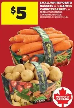 Real Canadian Superstore Sammy's small white potato baskets 3l or nantes carrots basket offer