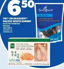 Zehrs Markets T&T OR SEAQUEST PACIFIC WHITE SHRIMP offer
