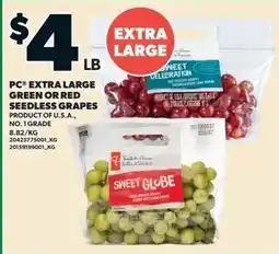 Zehrs Markets PC extra large green or red seedless grapes offer