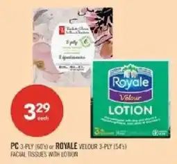 Shoppers Drug Mart PC facial tissues with lotion or Royale velour facial tissues with lotion offer