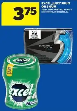 Real Canadian Superstore Excel juicy fruit or 5 gum offer
