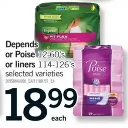Fortinos Depends or Poise 12-60's or liners 114-126's offer