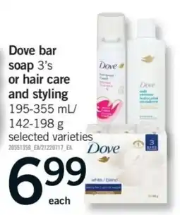 Fortinos Dove bar soap 3's or hair care and styling offer