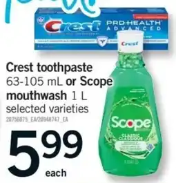 Fortinos Crest toothpaste or Scope mouthwash offer