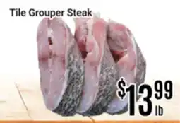 Nations Fresh Foods Tile Grouper Steak offer