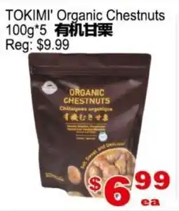 Yuan Ming Supermarket TOKIMI' Organic Chestnuts offer